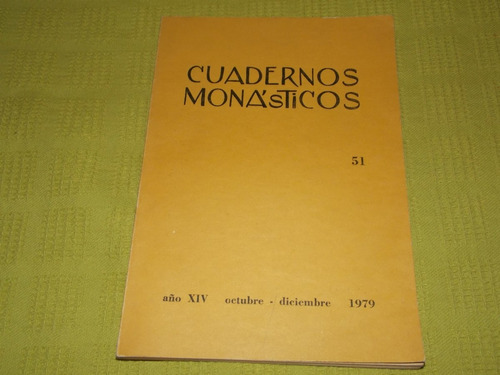 Cuadernos Monásticos 51 - Octubre/ Diciembre 1979