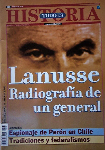 Revista Todo Es Historia N°560 Lanusse Radriografia Del Gral