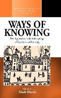 Libro Ways Of Knowing : New Approaches In The Anthropolog...