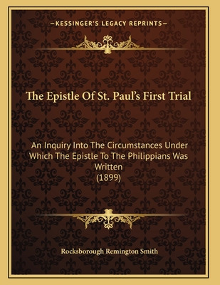 Libro The Epistle Of St. Paul's First Trial: An Inquiry I...