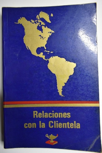 Relaciones Con La Clientela Lawrence V.conway,h.cliffordc153