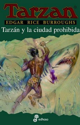 Tarzan Y La Ciudad Prohibida **promo** - Edgar Rice Burrough