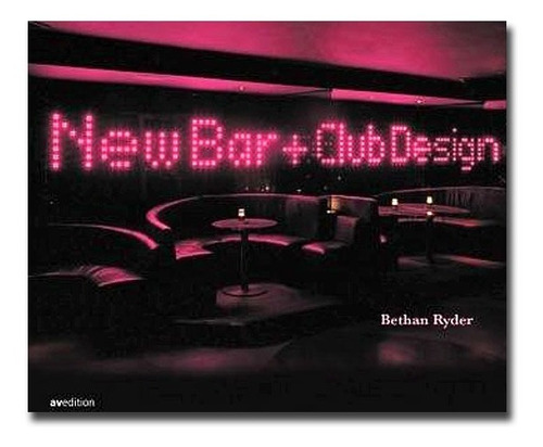 New Bar + Club Design