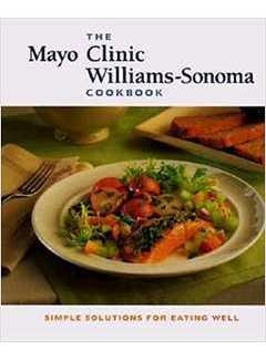 Livro The Mayo Clinic William-sonoma Cookbook - John Phillip Carroll; William Sonoma [1998]