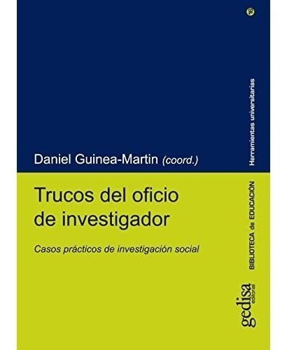 Libro Trucos Del Oficio De Investigador Guinea Martín Gedisa