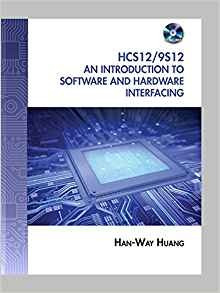 The Hcs12  9s12 An Introduction To Software And Hardware Int