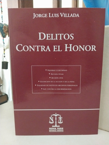 Derecho. Delitos Contra El Honor. Jorge Luis Villada