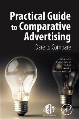 Practical Guide To Comparative Advertising - Rebecca Blei...