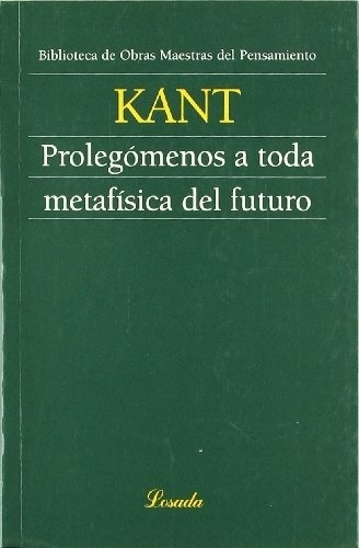 Prolegomenos A Toda Metafisica Del Futuro - Kant, Emmanuel