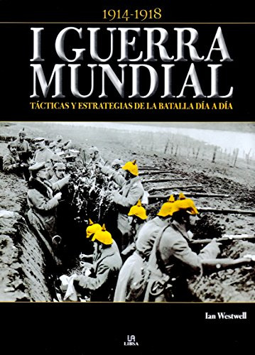 Livro I Guerra Mundial Tacticas Y Estrategias De La Batalla