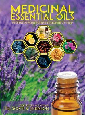 Libro Medicinal Essential Oils : The Science And Practice...