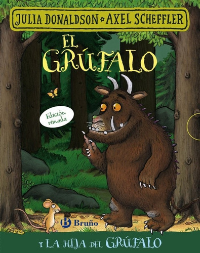 El grÃÂºfalo y La hija del grÃÂºfalo. EdiciÃÂ³n rimada, de Donaldson, Julia. Editorial Bruño, tapa dura en español