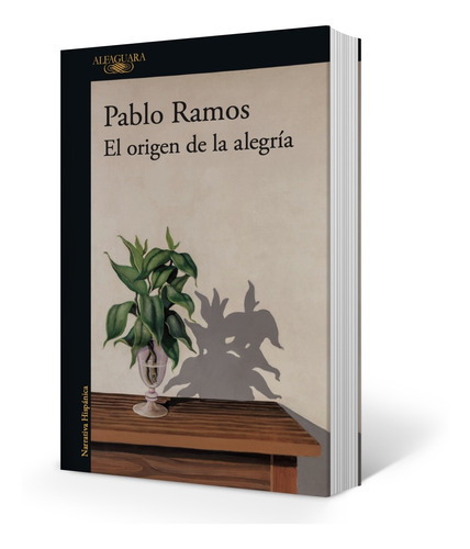 Libro El Origen De La Alegria - Pablo Ramos