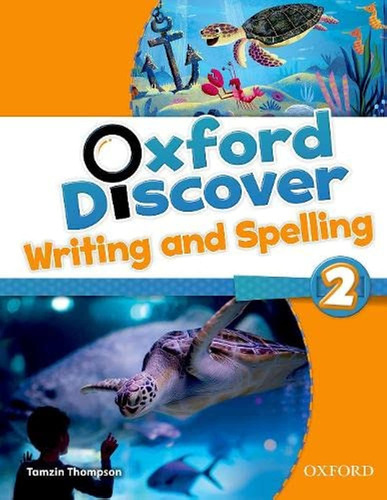 Oxford Discover Writing And Spelling 2