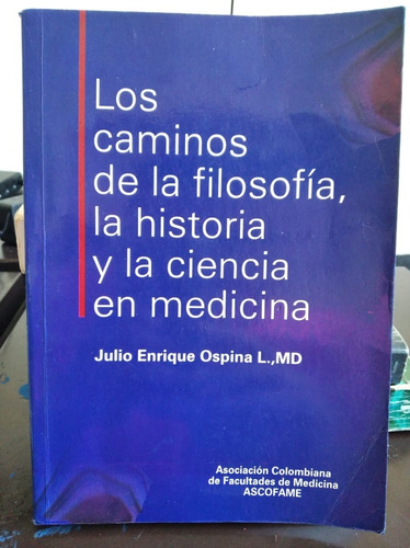 Los Caminos De La Filosofía La Historia Y La Ciencia En Medi