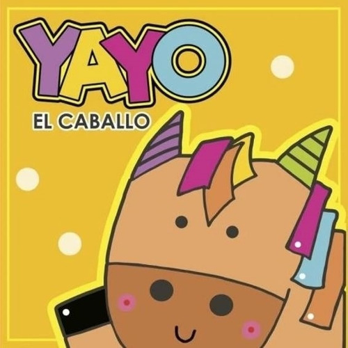 Yayo, El Caballo - La Granja - Libros En Tela, De No Aplica. Editorial Infantil.com, Tapa Blanda En Español