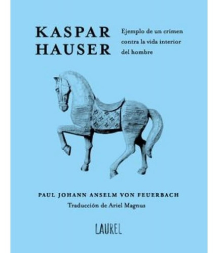 Kaspar Hauser (laurel)