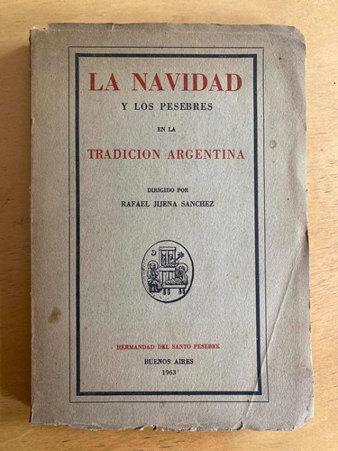 La Navidad Y Los Pesebres En La Tradicion Ar- Jijena Sanchez