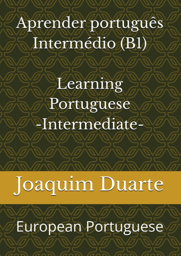 Aprender Português - Nível B1: Português - Nível B1