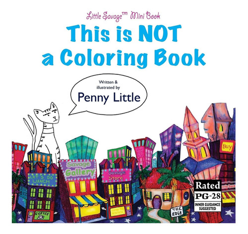 Libro: This Is Not A Coloring Book: Little Savage Mini Boo