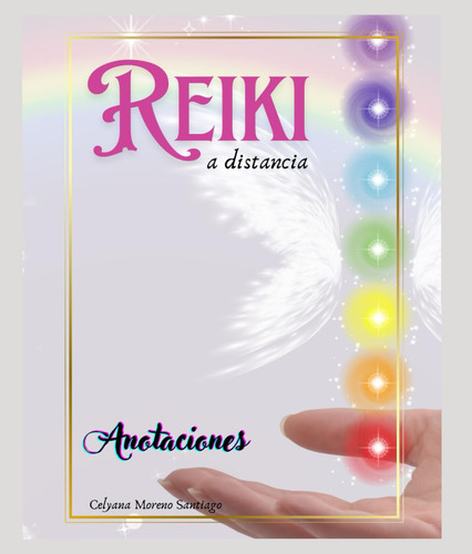 Reiki A Distancia: Cuaderno De Anotaciones (spanish Edition)