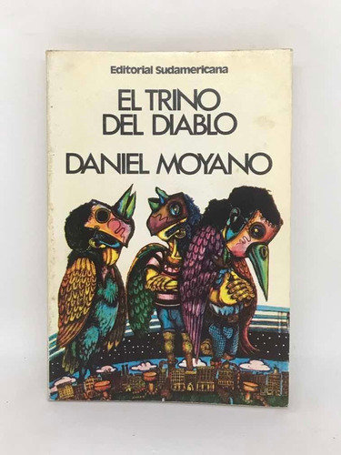 El Trino Del Diablo Daniel Moyano