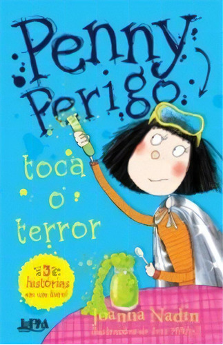Penny Perigo Toca O Terror, De Nadin, Joanna. Editora L±, Capa Mole Em Português, 2017