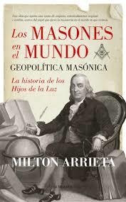 Los Masones En El Mundo - Geopolitica Masonica La Histor...