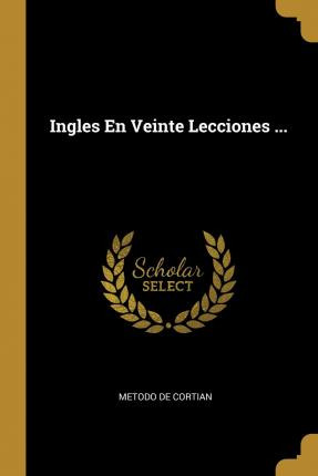 Libro Ingles En Veinte Lecciones ... - Metodo De Cortian