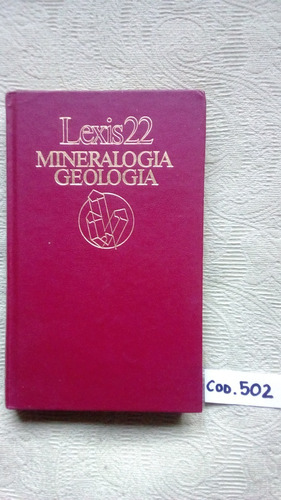 Lexis 22 / Mineralogía Geología