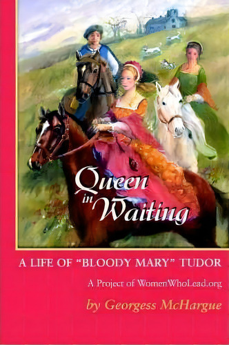 Queen In Waiting, De Georgess Mchargue. Editorial Iuniverse, Tapa Blanda En Inglés
