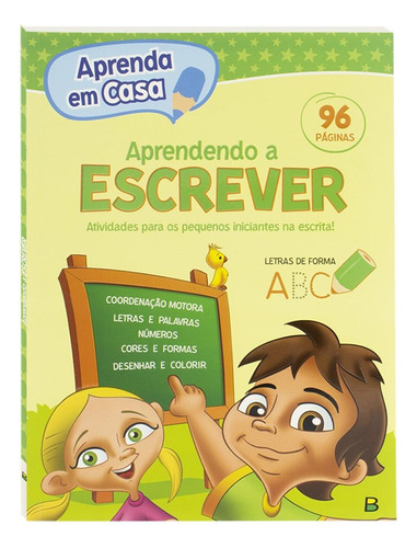 Aprenda em Casa: Aprendendo a escrever, de Finzetto, Virginia M. & Andrade, Fernanda S.. Série Escolinha Editora Todolivro Distribuidora Ltda., capa mole em português, 2019