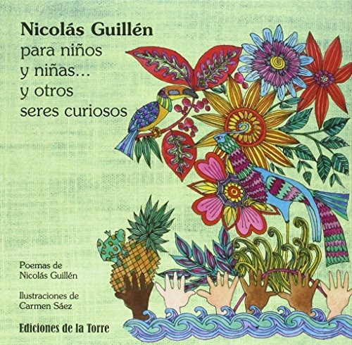 Nicolás Guillén Para Niños Y Niñas Y Otros Seres Curiosos: 8