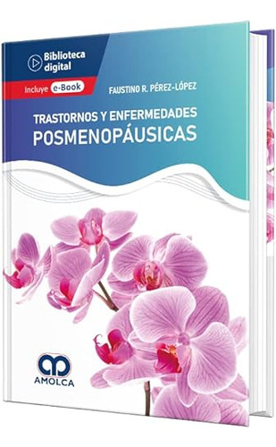 Libro Trastornos Y Enfermedades Posmenopausicas De Faustino