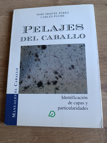 Pelajes Del Caballo Pares Puche