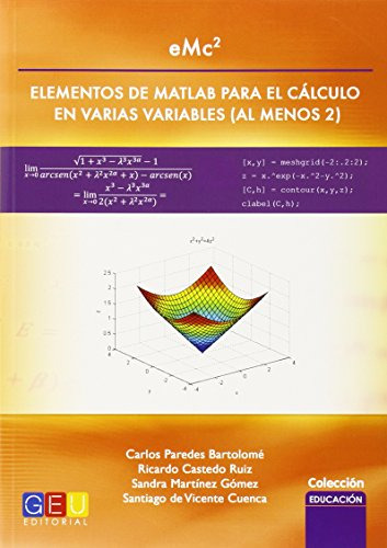 Emc2 Elementos De Matlab Para El Cálculo En Varias Variables