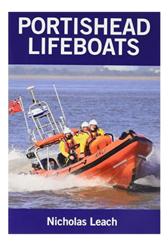 Portishead Lifeboats - Nicholas Leach. Eb7