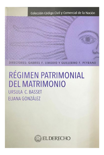 Regimen Patrimonial Del Matrimonio - Basset, Ursula C. - Gon
