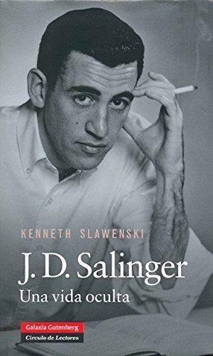 J D Salinger - Slawenski Kenneth