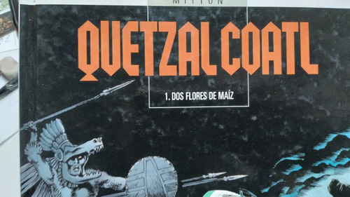 Quetzacoatl 1. Dos Flores De Maiz Mitton