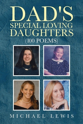 Libro Dad's Special Loving Daughters: 100 Poems - Lewis, ...