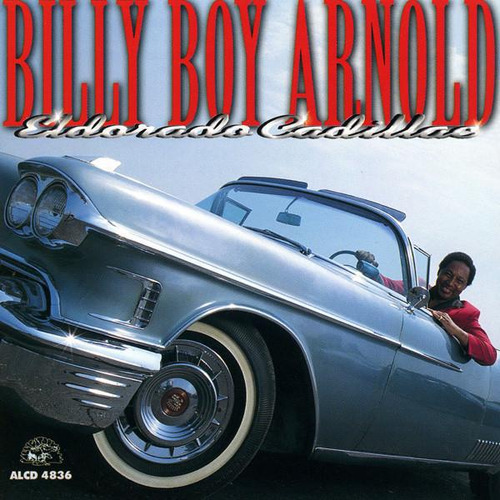 Cd Billy Boy Arnold - Eldorado Cadillac (1995)