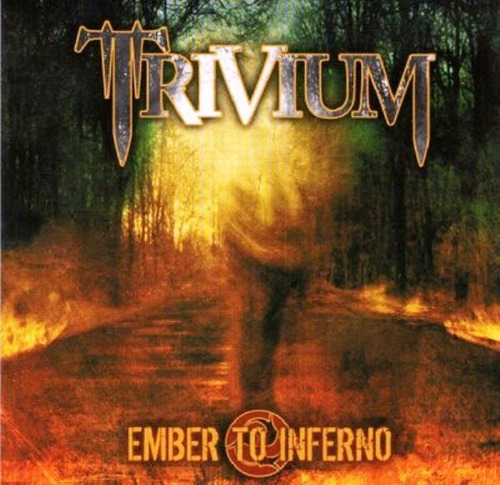 » Trivium - Ember To Inferno ( Extended Edition) Cd P78