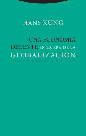 Libro Una Economía Decente En La Era De La Globalización