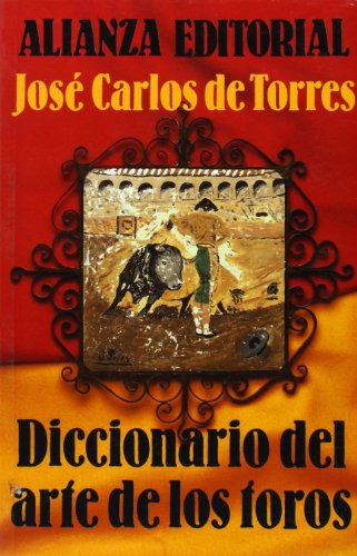 Libro Diccionario Del Arte De Los Toros De Torres Martínez J