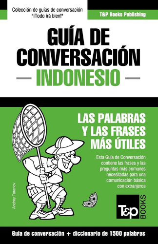 Libro: Guía De Conversación Español-indonesio Y Diccionario