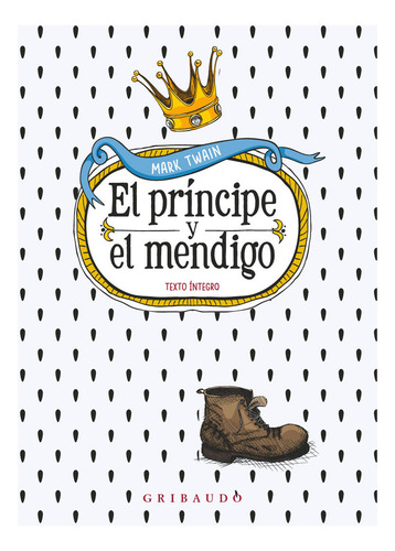 El Príncipe Y El Mendigo