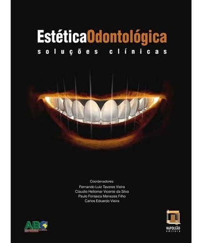 Livro Estética Odontológica Soluções Clínicas