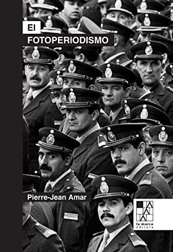 Fotoperiodismo El 2 Ed  - Amar Jean-pierre