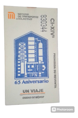 Boleto Metro Aniversario Esiqie Ipn